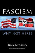 Fascism: Why Not Here? - Paperback