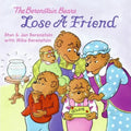 The Berenstain Bears Lose a Friend - Paperback