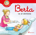 Berta Va Al Dentista / Berta Goes to the Dentist - Hardcover