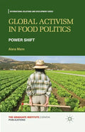 Global Activism in Food Politics: Power Shift - Paperback