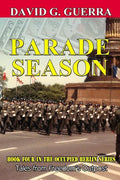 Parade Season: Tales from Freedom's Outpost - Paperback