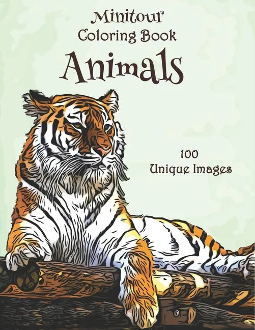 Minitour Coloring Book, Animals: 100 Unique Images - Paperback