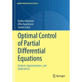 Optimal Control of Partial Differential Equations: Analysis, Approximation, and Applications - Paperback