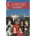 The Cambridge Companion to US First Ladies - Hardcover