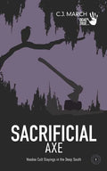 Sacrificial Axe: Voodoo Cult Slayings in the Deep South - Paperback