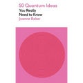 50 Quantum Physics Ideas You Really Need to Know - Paperback