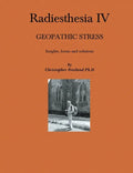 Radiesthesia IV: Geopathic Stress - Paperback