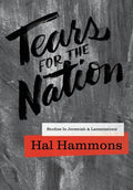 Tears for the Nation: Studies in Jeremiah & Lamentations - Paperback