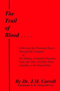 The Trail of Blood - Paperback