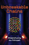 Unbreakable Chains - Paperback
