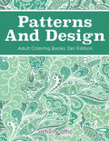 Patterns And Design Adult Coloring Books Zen Edition - Paperback