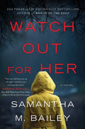 Watch Out for Her - Paperback