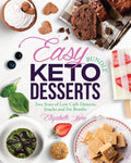 Easy Keto Desserts Bundle: Two Years of Low Carb Desserts, Snacks and Fat Bombs - Paperback