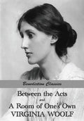 Between the Acts and A Room of One's Own - Paperback