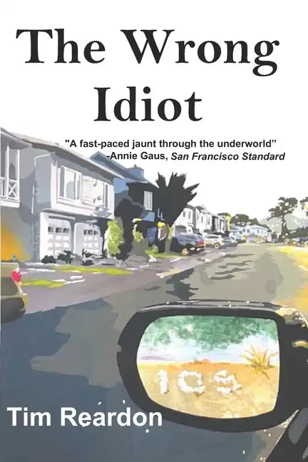 The Wrong Idiot - Paperback
