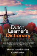 Dutch Learner's Dictionary: 1001 Dutch Words in Frequency Order with Example Sentences - Paperback