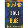 Sweet Melissa: Ignorance is not Bliss - Paperback