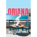 Oriana: A Novel of Oriana Fallaci - Hardcover