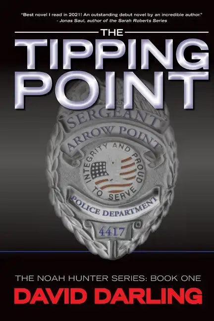 The Tipping Point: The Noah Hunter Series: Book 1 - Paperback