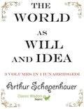 The World as Will and Idea: 3 volumes in 1 [unabridged] - Paperback