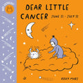Baby Astrology: Dear Little Cancer - Board Book