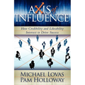 Axis of Influence: How Credibility and Likeability Intersect to Drive Success - Paperback