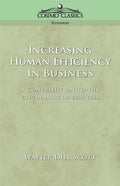 Increasing Human Efficiency in Business - Paperback