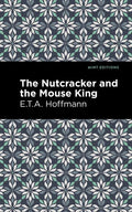 The Nutcracker and the Mouse King - Paperback