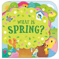 What Is Spring? - Board Book