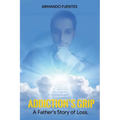 Addiction's Grip: A Father's Story of Loss - Paperback