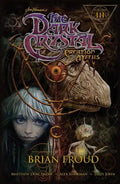 Jim Henson's the Dark Crystal: Creation Myths Vol. 3 - Hardcover