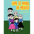 Lupe se muda de M騙ico - Paperback