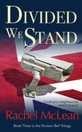 Divided We Stand: Could your neighbour be watching you? - Paperback