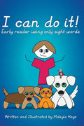 I can do it!: Early reader using only sight words - Paperback