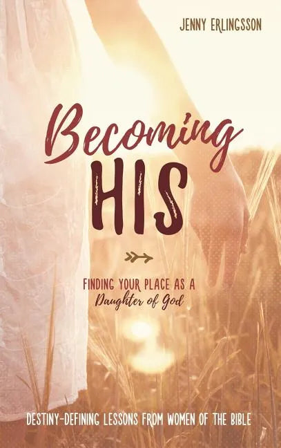 Becoming His - Hardcover