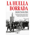 La Huella Borrada / The Deleted Trace - Hardcover