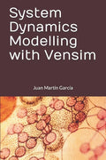 System Dynamics Modelling with Vensim - Paperback