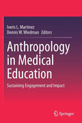 Anthropology in Medical Education: Sustaining Engagement and Impact - Paperback