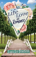 Life Love and Romance - Paperback