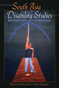 South Asia and Disability Studies: Redefining Boundaries and Extending Horizons - Paperback