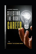 Selecting the Right Career - Paperback