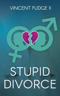 STUPID Divorce - Paperback