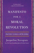 Manifesto for a Moral Revolution: Practices to Build a Better World - Paperback