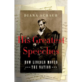 His Greatest Speeches: How Lincoln Moved the Nation - Paperback