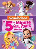 Nickelodeon 5-Minute Girl-Power Stories (Nickelodeon) - Hardcover