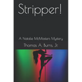 Stripper!: A Natalie McMasters Novel - Paperback