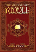 The Mussorgsky Riddle: Fugue & Fable - Book One - Hardcover