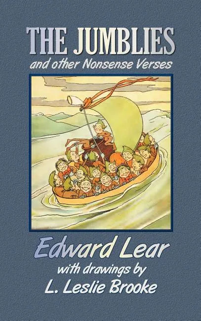 The Jumblies and Other Nonsense Verses (in Colour) - Hardcover