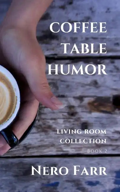 Coffee Table Humor: Book 2 - Paperback