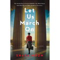 Let Us March on - Paperback